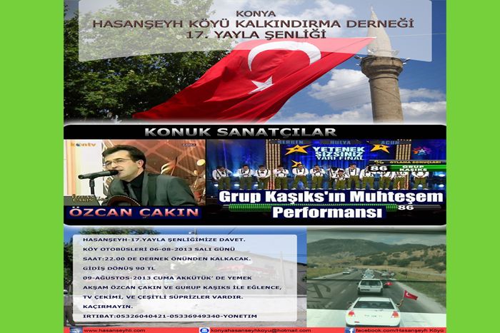 DERNEĞİMİZİN 50. KURULUŞ YILDÖNÜMÜ VE BU YIL 17. sini KUTLAYACAĞIMIZ GELENEKSEL YAYLA ŞENLİĞİMİZE TÜM KÖYLÜLERİMİZİ VE HEMŞEHRİLERİMİZİ BEKLİYORUZ... 