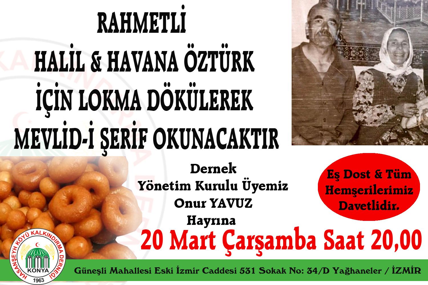 DERNEĞİMİZDE BU ÇARŞAMBA TOPLANTIMIZDA, YÖN.KURULU ÜYEMİZ ONUR YAVUZ HAYRINA , 